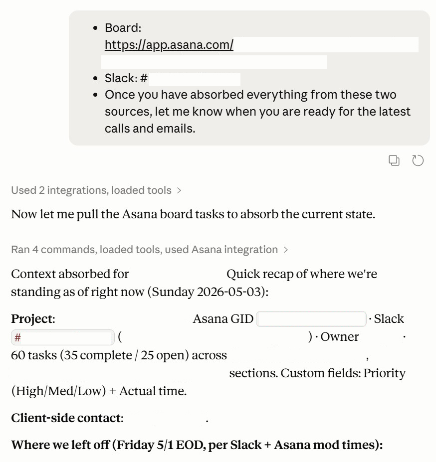 Initial prompt entered in Claude Cowork with the Asana board URL and Slack channel name, with Claude's response confirming it has used the integrations to absorb the current state of the client account.