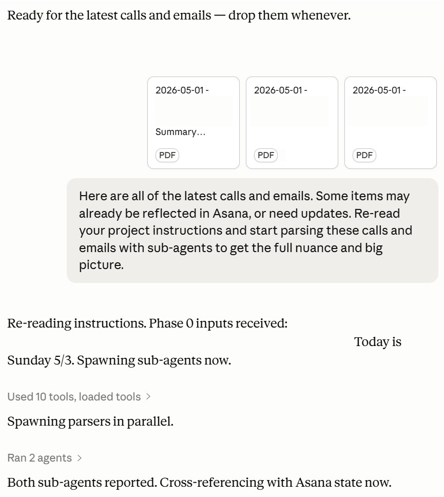 PDF files uploaded into Claude Cowork with the second prompt instructing it to parse the calls and emails with sub-agents, followed by Claude spawning parsers in parallel and cross-referencing against the Asana state.